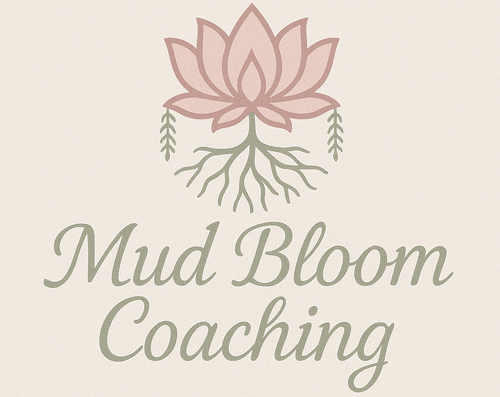Mud Bloom Coaching